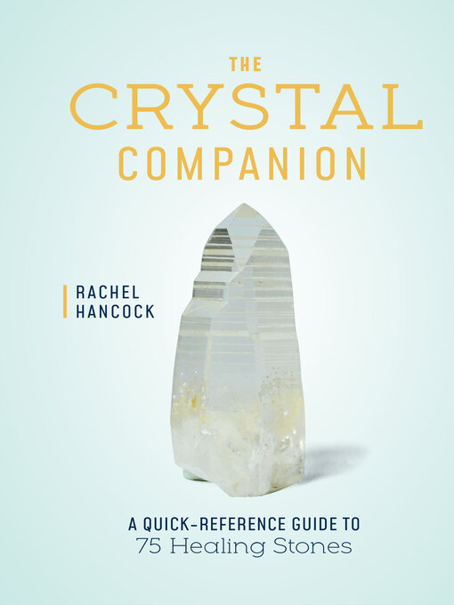 Title details for The Crystal Companion by Rachel Hancock - Wait list